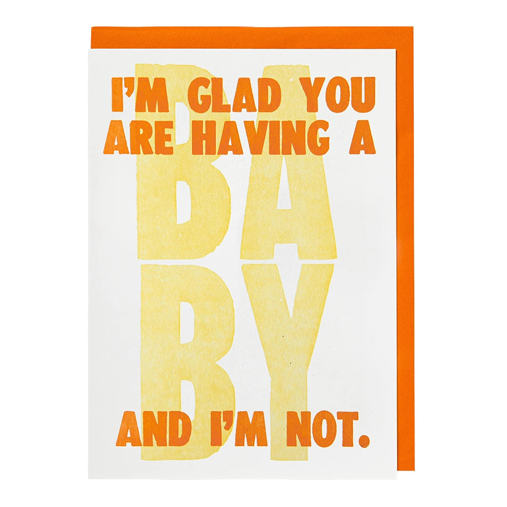 Archivist čestitka I'm Glad You're Having a Baby and I'm Not